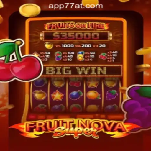 Exploring the Exciting World of FruitNovaSuper and 77AT.com Oficial Slots Brasil #1