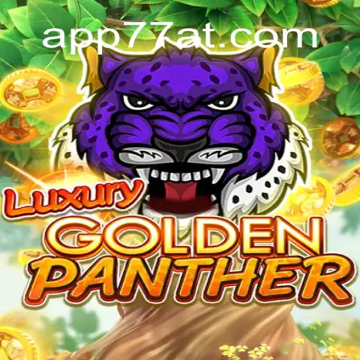 Experience the Excitement with LUXURYGOLDENPANTHER: Your Ultimate Slot Adventure