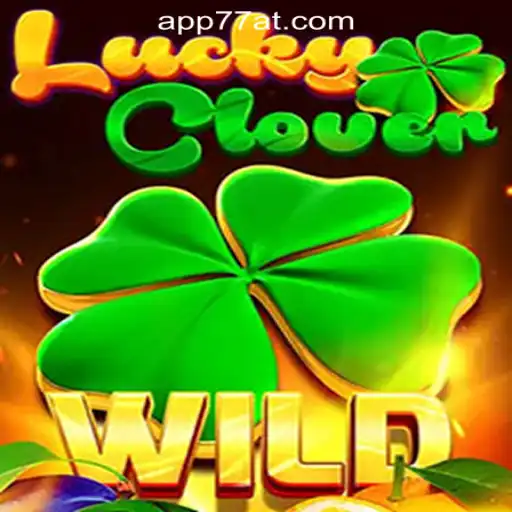 Discover the Luck with LuckyClover: 77AT.com Oficial Slots Brasil #1
