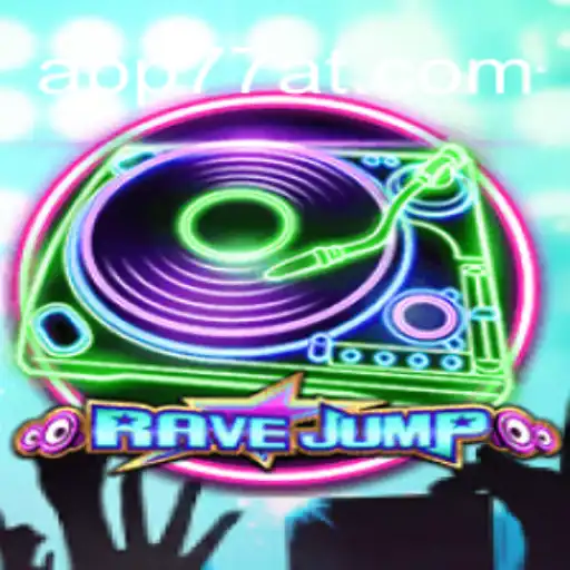 RaveJump: The Revolutionary Gaming Experience Connected to 77AT.com Oficial Slots Brasil #1