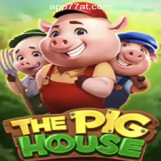 Explore The Excitement of ThePigHouse: Brazil's Favorite Slot Game at 77AT.com